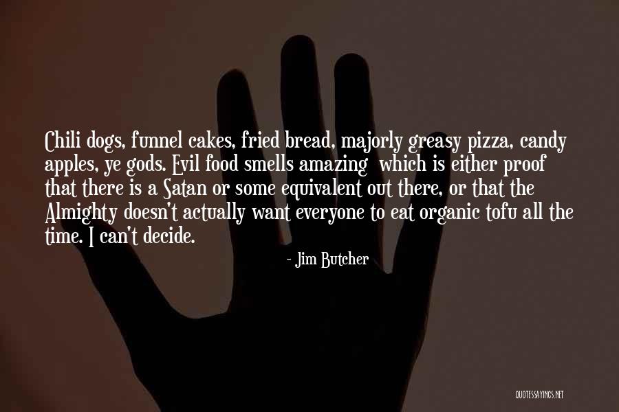 Lahiki Minamishin Quotes By Jim Butcher
