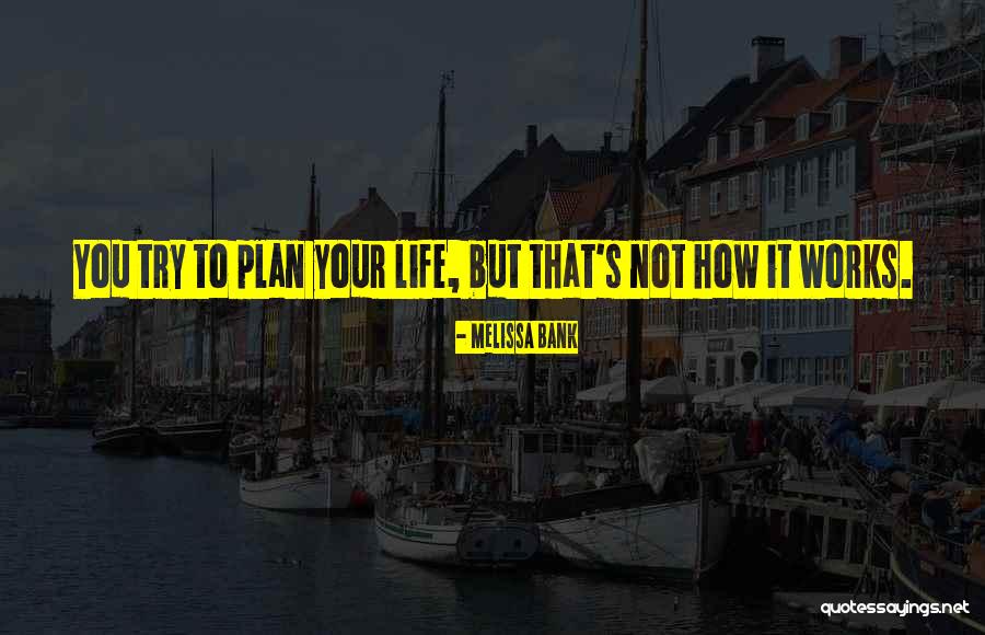 Lahiki Minamishin Quotes By Melissa Bank