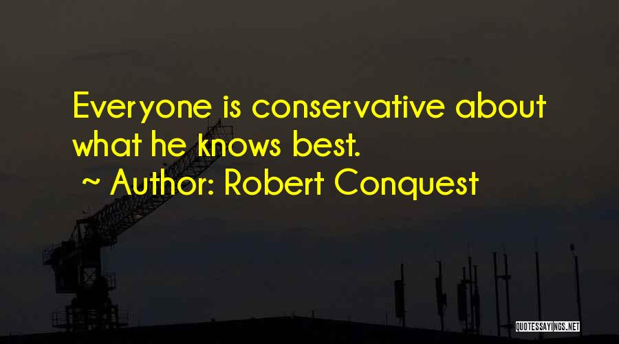 Lahing Austronesian Quotes By Robert Conquest