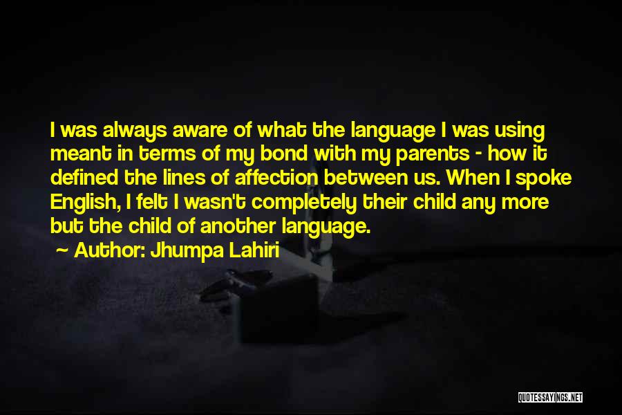 Lahiri Quotes By Jhumpa Lahiri