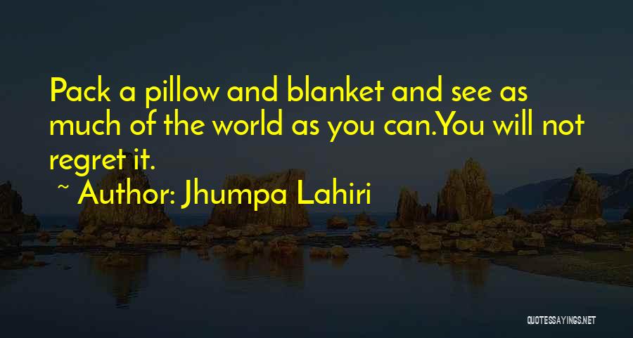 Lahiri Quotes By Jhumpa Lahiri