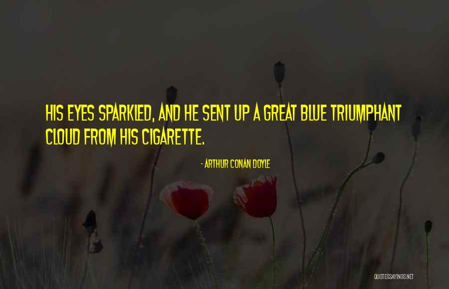 Lahit Mezarlar Quotes By Arthur Conan Doyle Lahit Mezarlar Quotes By Arthur Conan Doyle