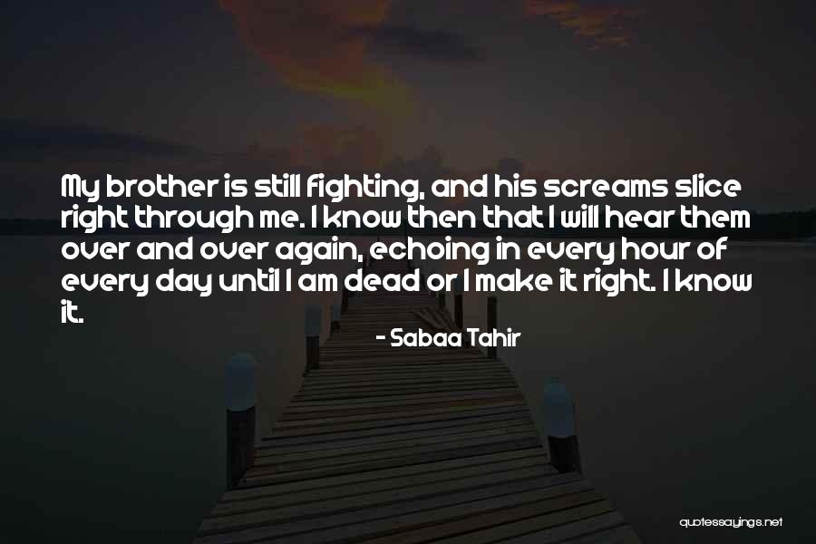 Lahja Dressing Quotes By Sabaa Tahir Lahja Dressing Quotes By Sabaa Tahir