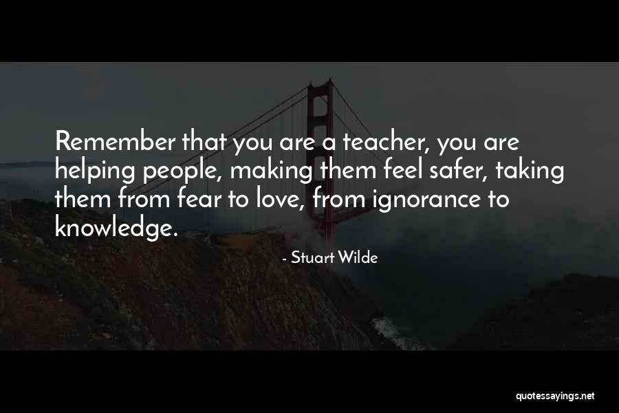 Lahkomz Quotes By Stuart Wilde Lahkomz Quotes By Stuart Wilde