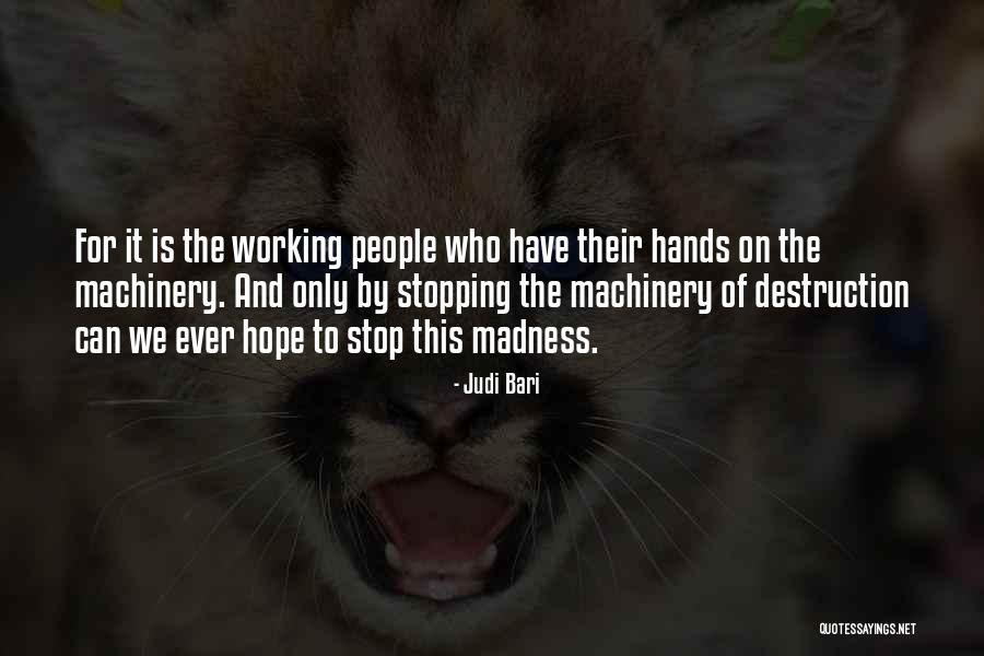 Lahood Illinois Quotes By Judi Bari Lahood Illinois Quotes By Judi Bari