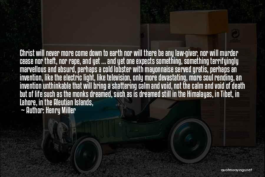 Lahore Quotes By Henry Miller