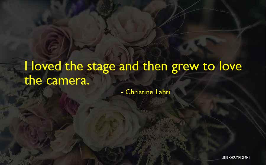 Lahti Christine Quotes By Christine Lahti Lahti Christine Quotes By Christine Lahti