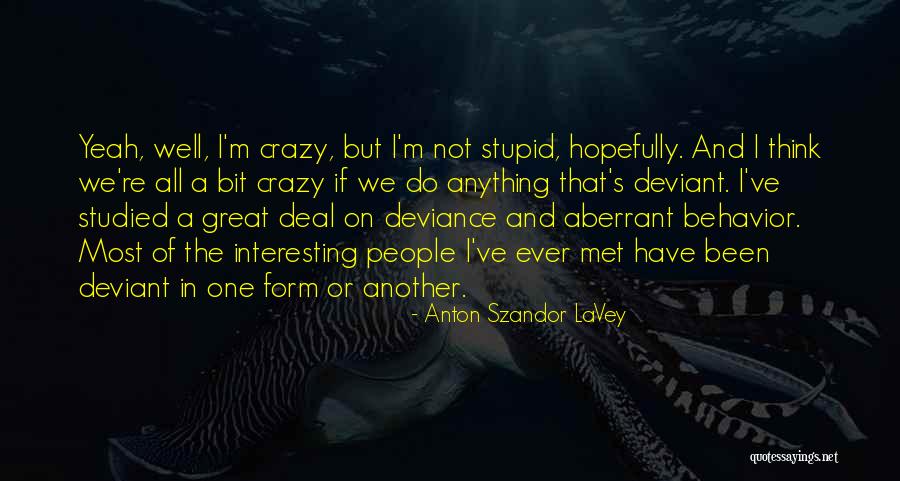 Lahutus Eestis Quotes By Anton Szandor LaVey Lahutus Eestis Quotes By Anton Szandor LaVey