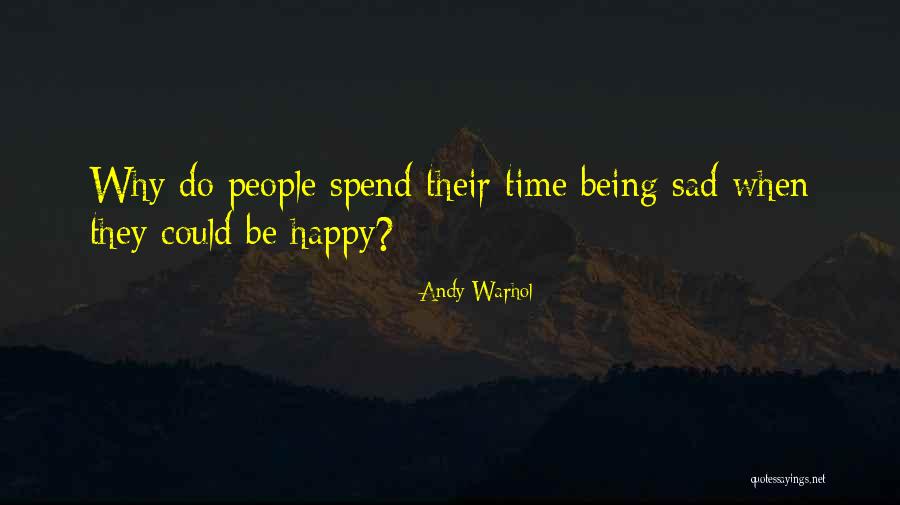 Lai Kas Istorijai Quotes By Andy Warhol Lai Kas Istorijai Quotes By Andy Warhol