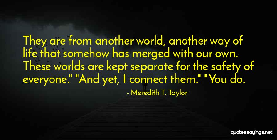 Lai Kas Mamai Quotes By Meredith T. Taylor Lai Kas Mamai Quotes By Meredith T. Taylor
