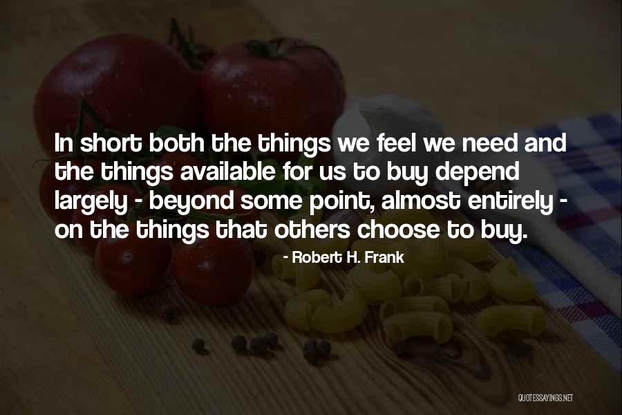 Lai Kas Mamai Quotes By Robert H. Frank Lai Kas Mamai Quotes By Robert H. Frank