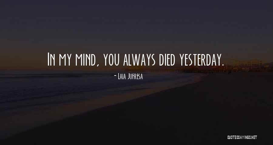 Laia Quotes By Laia Jufresa Laia Quotes By Laia Jufresa