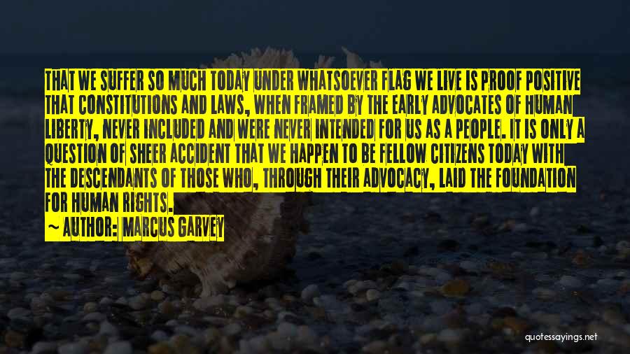 Laid Off Positive Quotes By Marcus Garvey