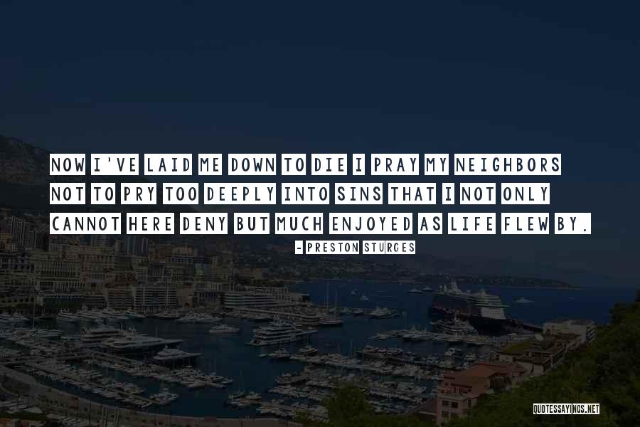 Laid Quotes By Preston Sturges Laid Quotes By Preston Sturges