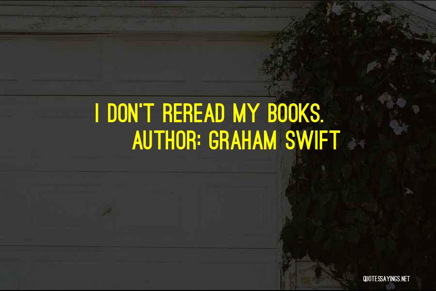 Laid To Rest Death Quotes By Graham Swift