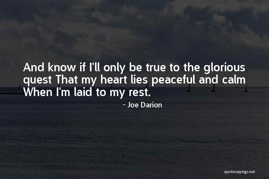 Laid To Rest Quotes By Joe Darion Laid To Rest Quotes By Joe Darion
