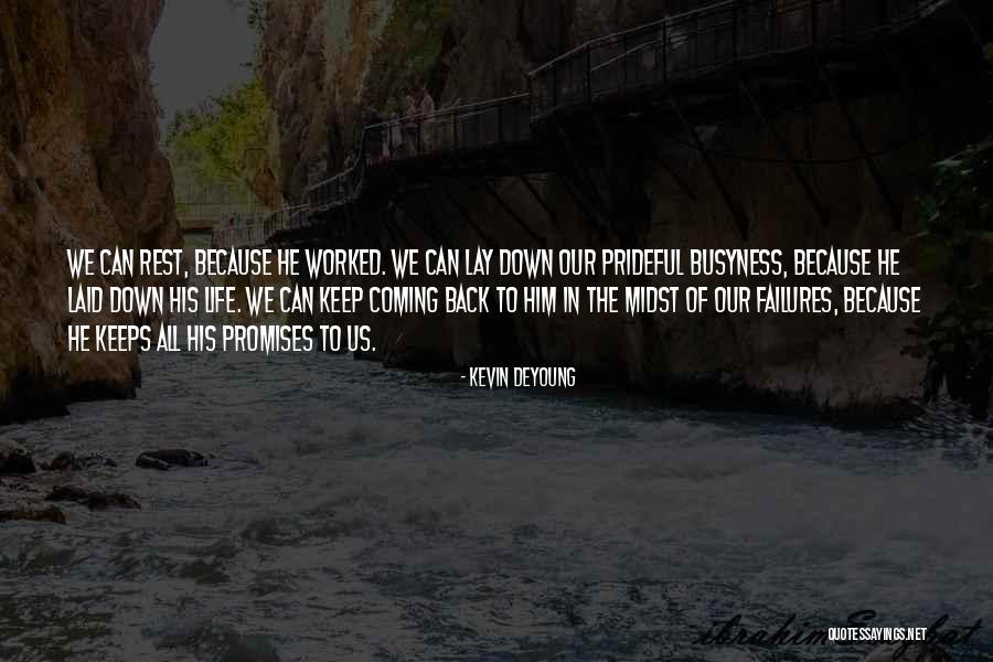 Laid To Rest Quotes By Kevin DeYoung Laid To Rest Quotes By Kevin DeYoung