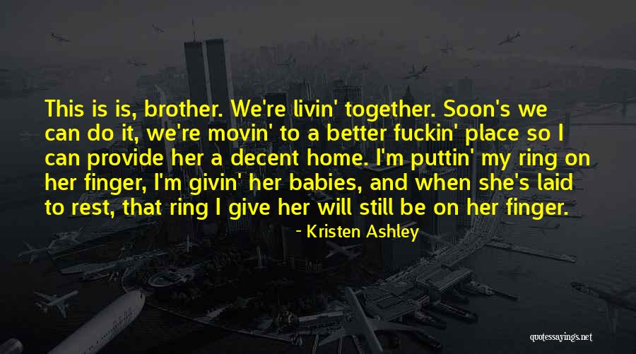 Laid To Rest Quotes By Kristen Ashley Laid To Rest Quotes By Kristen Ashley