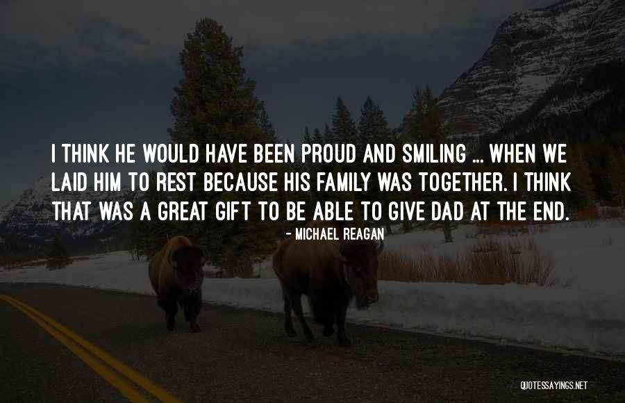 Laid To Rest Quotes By Michael Reagan Laid To Rest Quotes By Michael Reagan