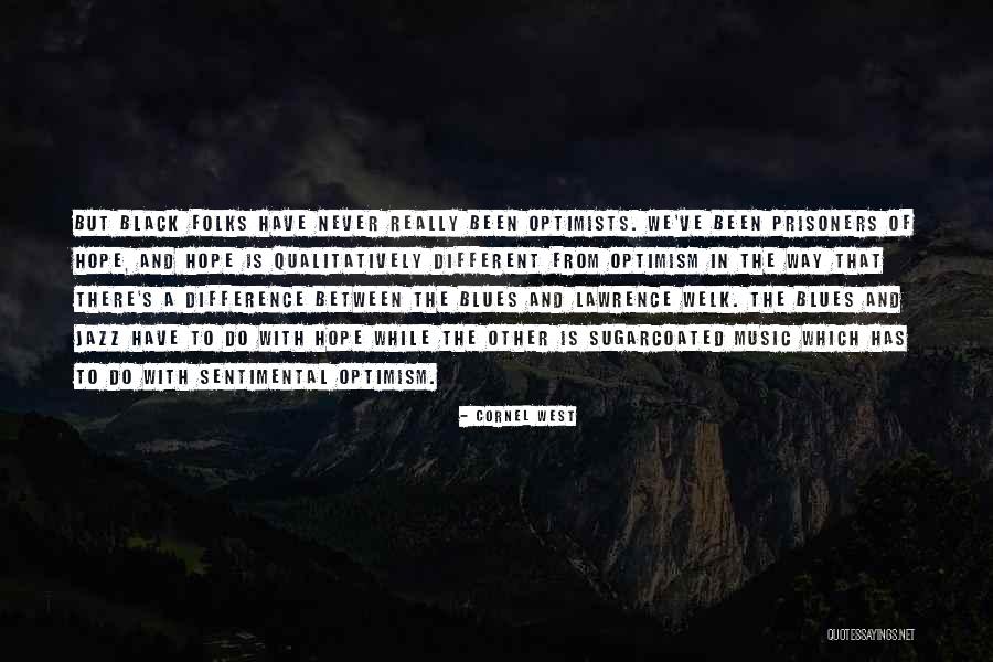 Laides In See Thur Quotes By Cornel West Laides In See Thur Quotes By Cornel West