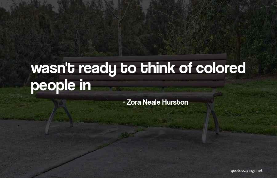 Laidler Chemical Kinetics Quotes By Zora Neale Hurston Laidler Chemical Kinetics Quotes By Zora Neale Hurston