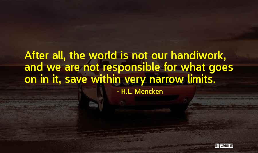 Laidley Acres Quotes By H.L. Mencken Laidley Acres Quotes By H.L. Mencken