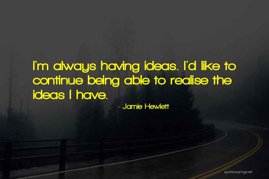 Laidley Acres Quotes By Jamie Hewlett Laidley Acres Quotes By Jamie Hewlett