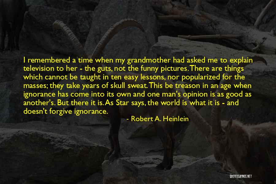 Laidley Field Quotes By Robert A. Heinlein Laidley Field Quotes By Robert A. Heinlein