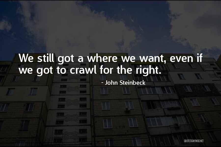 Laikinas Quotes By John Steinbeck Laikinas Quotes By John Steinbeck