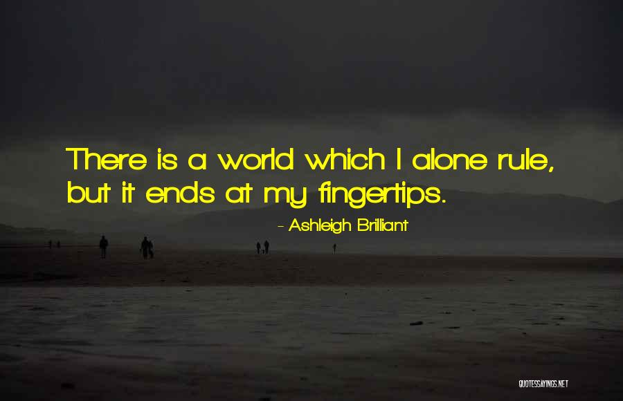 Laikinos Quotes By Ashleigh Brilliant