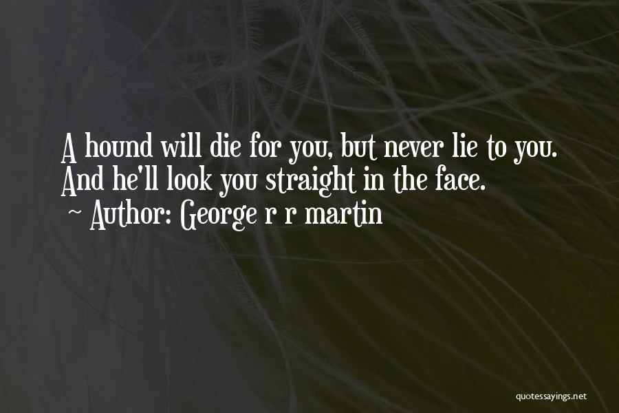 Laikoski Quotes By George R R Martin