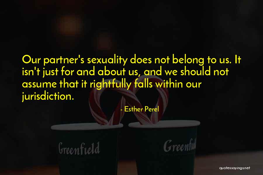 Laikytis Quotes By Esther Perel Laikytis Quotes By Esther Perel