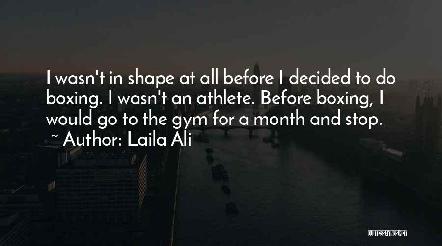 Laila Ali Quotes 1519956
