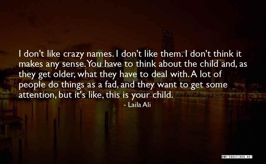 Laila Ali Quotes 1521682