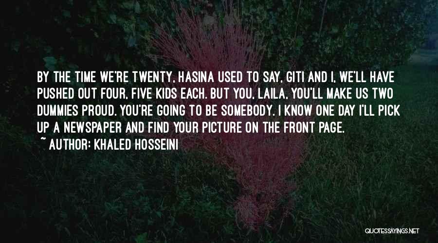 Laila Quotes By Khaled Hosseini