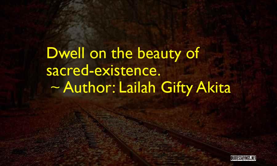 Laila Quotes By Lailah Gifty Akita