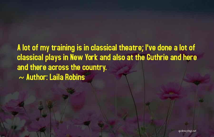 Laila Robins Quotes 1012199