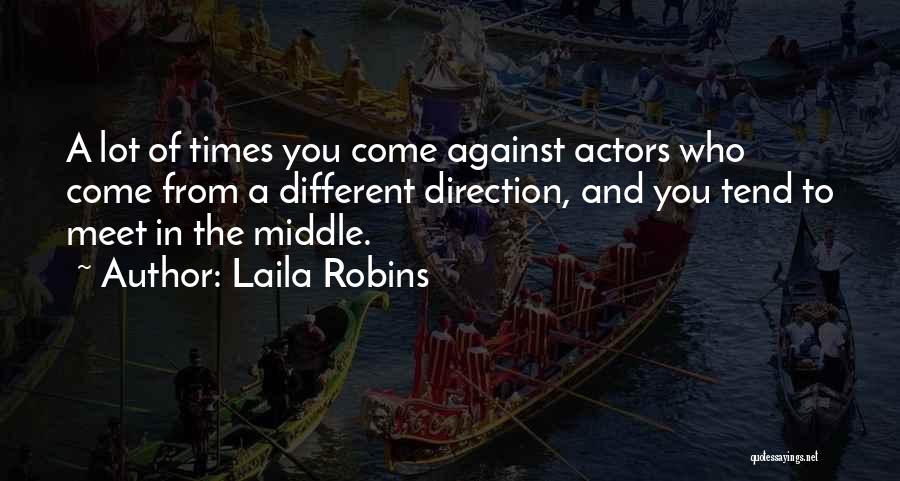 Laila Robins Quotes 353830
