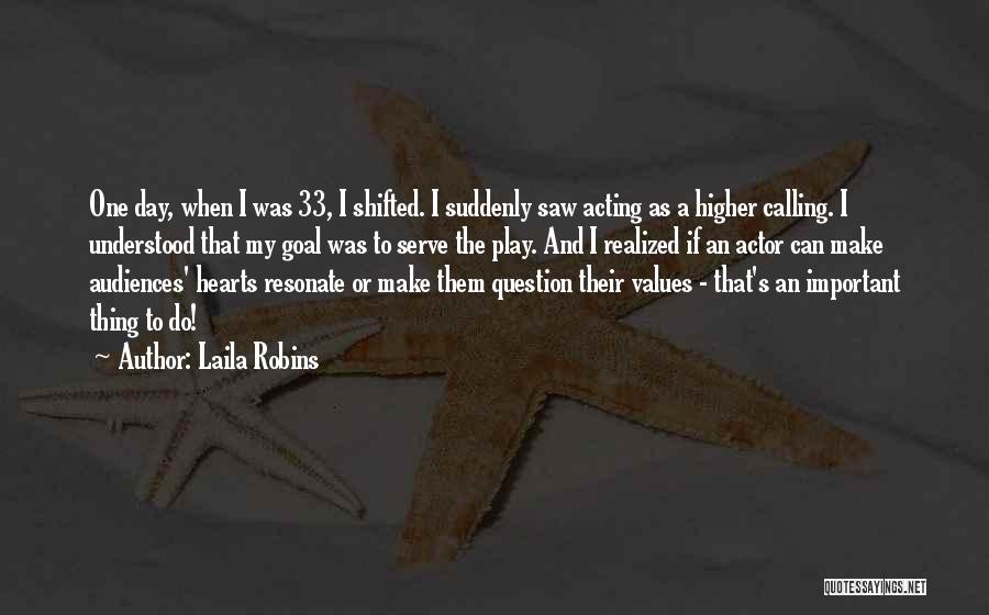 Laila Robins Quotes 542362