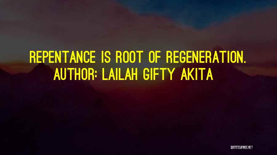 Lailah Gifty Quotes By Lailah Gifty Akita