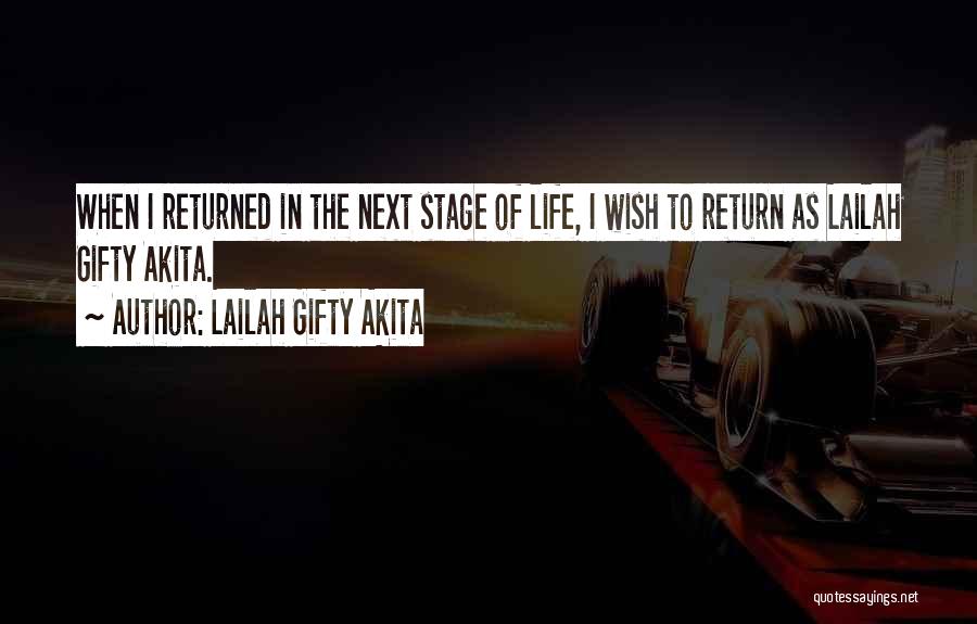 Lailah Gifty Quotes By Lailah Gifty Akita Lailah Gifty Quotes By Lailah Gifty Akita