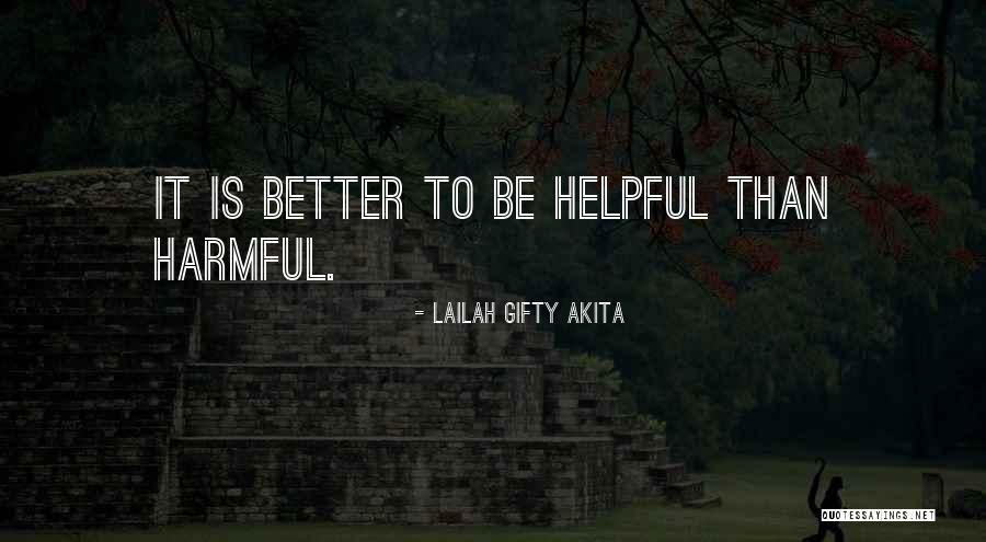 Lailah Gifty Quotes By Lailah Gifty Akita Lailah Gifty Quotes By Lailah Gifty Akita