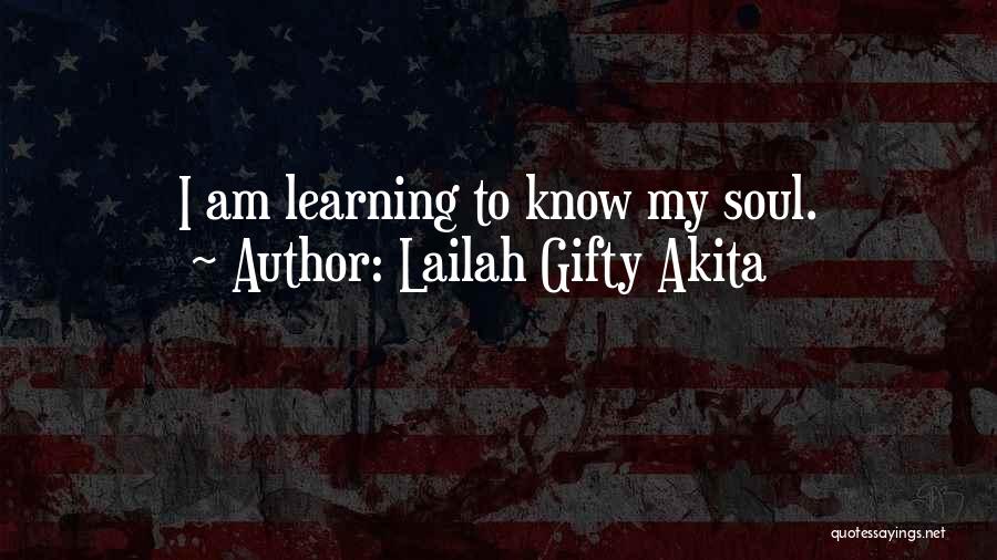 Lailah Gifty Quotes By Lailah Gifty Akita