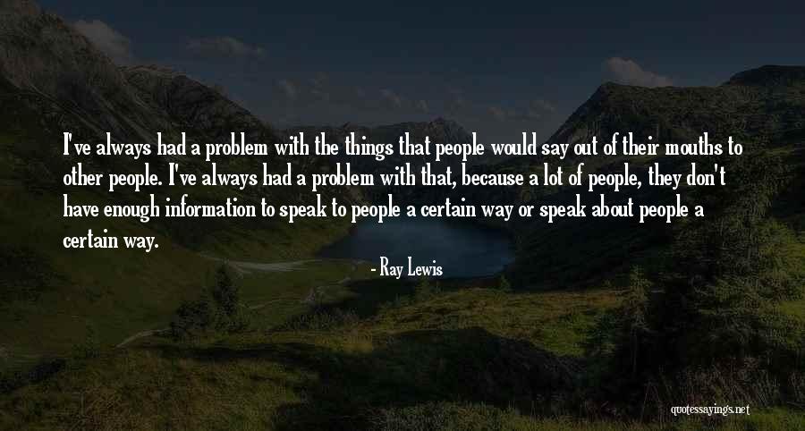 Lailani Apartments Quotes By Ray Lewis Lailani Apartments Quotes By Ray Lewis