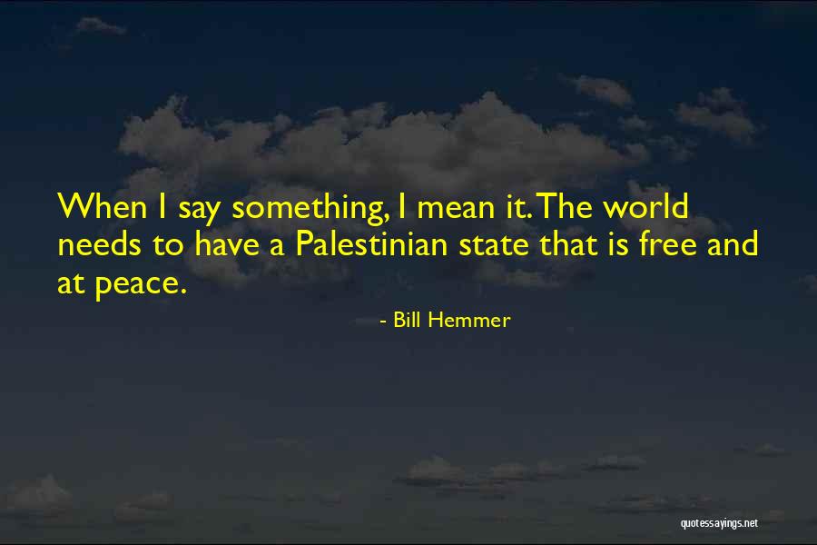 Lailanie Quotes By Bill Hemmer Lailanie Quotes By Bill Hemmer
