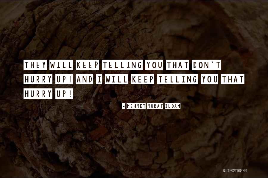 Lailat Al Miraj Quotes By Mehmet Murat Ildan Lailat Al Miraj Quotes By Mehmet Murat Ildan