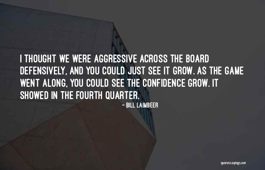 Laimbeer Bill Quotes By Bill Laimbeer Laimbeer Bill Quotes By Bill Laimbeer