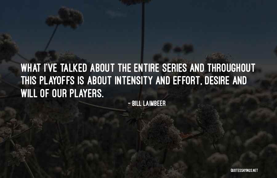 Laimbeer Bill Quotes By Bill Laimbeer Laimbeer Bill Quotes By Bill Laimbeer