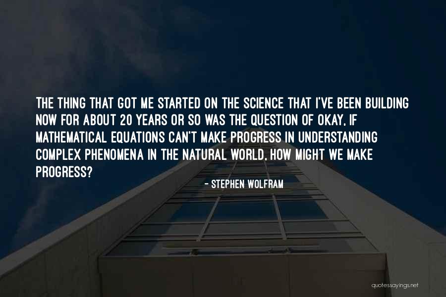 Laimi Net Quotes By Stephen Wolfram Laimi Net Quotes By Stephen Wolfram