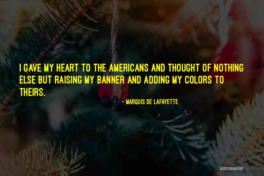 Laiminga Balta Quotes By Marquis De Lafayette Laiminga Balta Quotes By Marquis De Lafayette